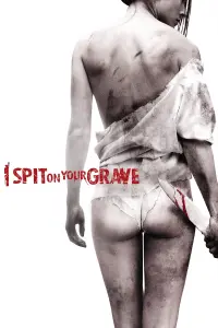 Poster to the movie "I Spit on Your Grave" #65627