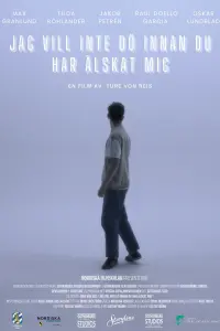 Poster to the movie "Jag vill inte dö innan du har älskat mig" #510714