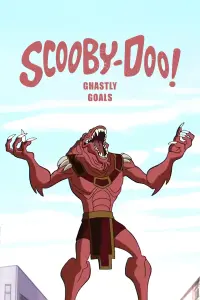 Poster to the movie "Scooby-Doo! Ghastly Goals" #478428