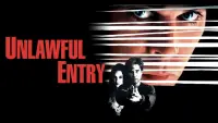 Backdrop to the movie "Unlawful Entry" #145811