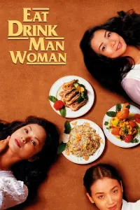 Poster to the movie "Eat Drink Man Woman" #210291