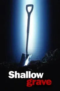 Poster to the movie "Shallow Grave" #247487