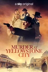 Poster to the movie "Murder at Yellowstone City" #318953