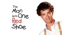 Backdrop to the movie "The Man with One Red Shoe" #145907