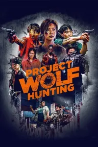 Poster to the movie "Project Wolf Hunting" #313327