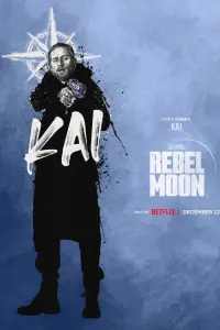 Poster to the movie "Rebel Moon - Part One: A Child of Fire" #162836