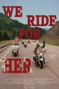 Poster to the movie "We Ride for Her" #444335