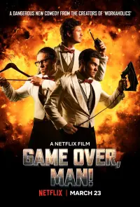 Poster to the movie "Game Over, Man!" #135237