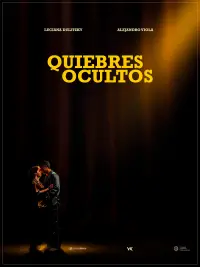 Poster to the movie "Quiebres Ocultos" #691140