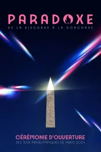 Poster to the movie "Paris 2024 Paralympic Opening Ceremony" #566701