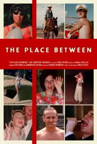 Poster to the movie "The Place Between" #480091