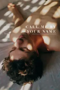 Poster to the movie "Call Me by Your Name" #37229