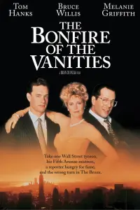 Poster to the movie "The Bonfire of the Vanities" #357502