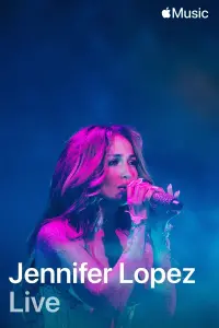 Poster to the movie "Apple Music Live: Jennifer Lopez" #368737