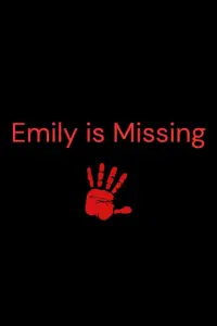 Poster to the movie "Emily is Missing" #487820