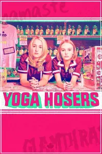 Poster to the movie "Yoga Hosers" #355370