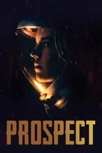 Poster to the movie "Prospect" #100784