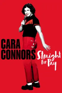 Poster to the movie "Cara Connors: Straight for Pay" #365491