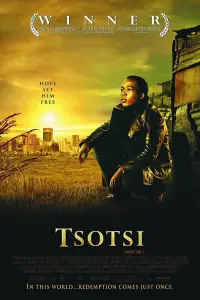 Poster to the movie "Tsotsi" #251608