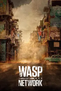 Poster to the movie "Wasp Network" #304229