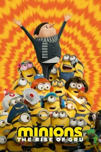 Poster to the movie "Minions: The Rise of Gru" #6972