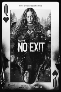 Poster to the movie "No Exit" #585892