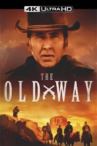 Poster to the movie "The Old Way" #533731