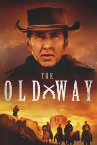 Poster to the movie "The Old Way" #88184