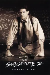 Poster to the movie "The Substitute 2: School