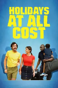 Poster to the movie "Holidays at All Cost" #335671