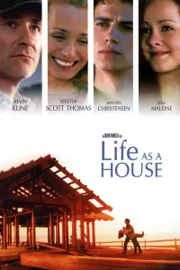 Poster to the movie "Life as a House" #132450