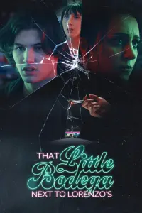 Poster to the movie "That Little Bodega Next To Lorenzo