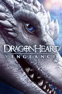 Poster to the movie "Dragonheart: Vengeance" #323000