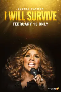 Poster to the movie "Gloria Gaynor: I Will Survive" #191593