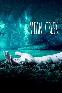 Poster to the movie "Mean Creek" #260247