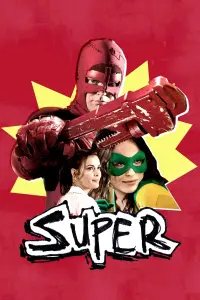 Poster to the movie "Super" #353956