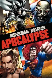 Poster to the movie "Superman/Batman: Apocalypse" #116784