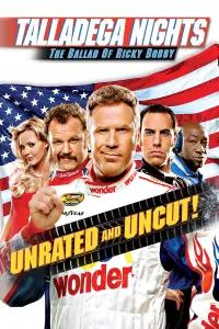 Poster to the movie "Talladega Nights: The Ballad of Ricky Bobby" #82911