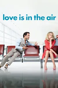 Poster to the movie "Love Is in the Air" #308890