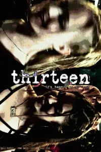 Poster to the movie "Thirteen" #635638