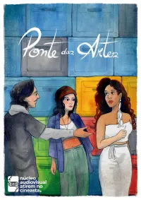 Poster to the movie "A Ponte das Artes" #678118