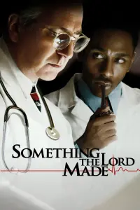 Poster to the movie "Something the Lord Made" #348408