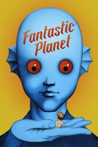 Poster to the movie "Fantastic Planet" #202591