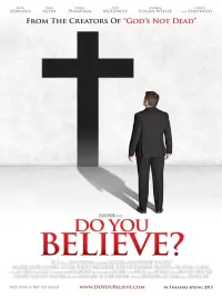 Poster to the movie "Do You Believe?" #125170