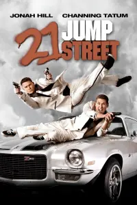 Poster to the movie "21 Jump Street" #255929