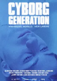 Poster to the movie "Cyborg Generation" #443502