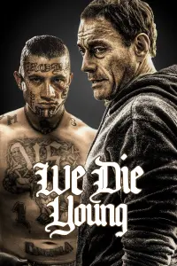 Poster to the movie "We Die Young" #256981