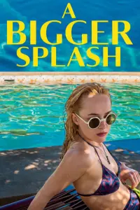 Poster to the movie "A Bigger Splash" #642801