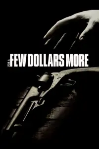 Poster to the movie "For a Few Dollars More" #323559