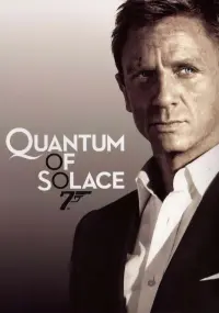 Poster to the movie "Quantum of Solace" #48376